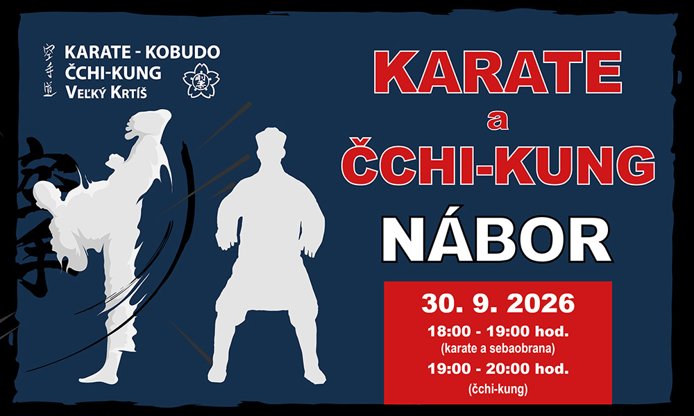 Nábor karate, kobudo, základy sebaobrany a čchi-kung